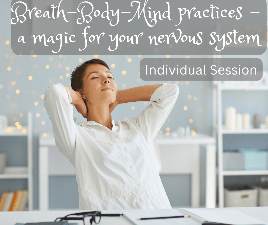 Offer 5. BREATH-BODY-MIND SESSION (up to 1 hour)